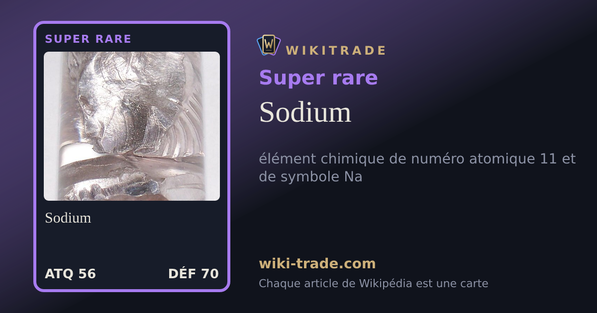 Sodium — carte Super rare