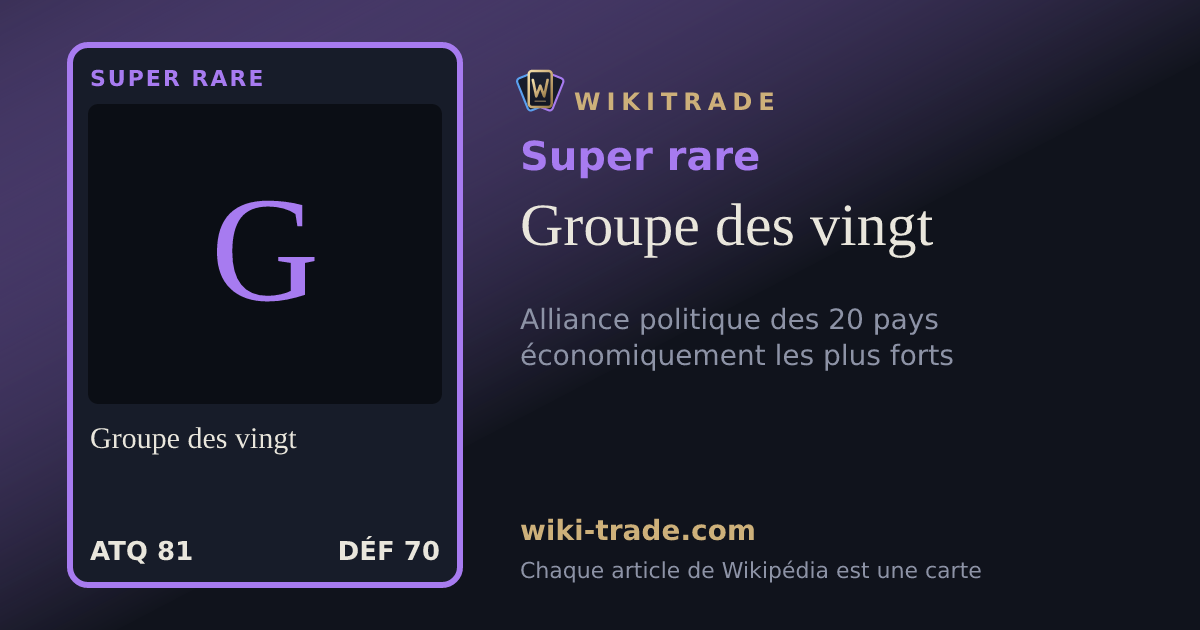 Groupe des vingt — carte Super rare