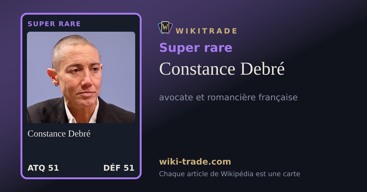 Constance Debré — carte Super rare