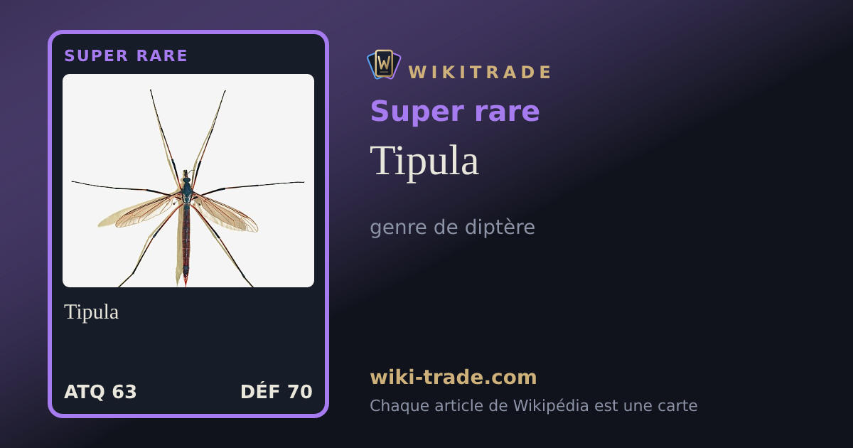 Tipula — carte Super rare