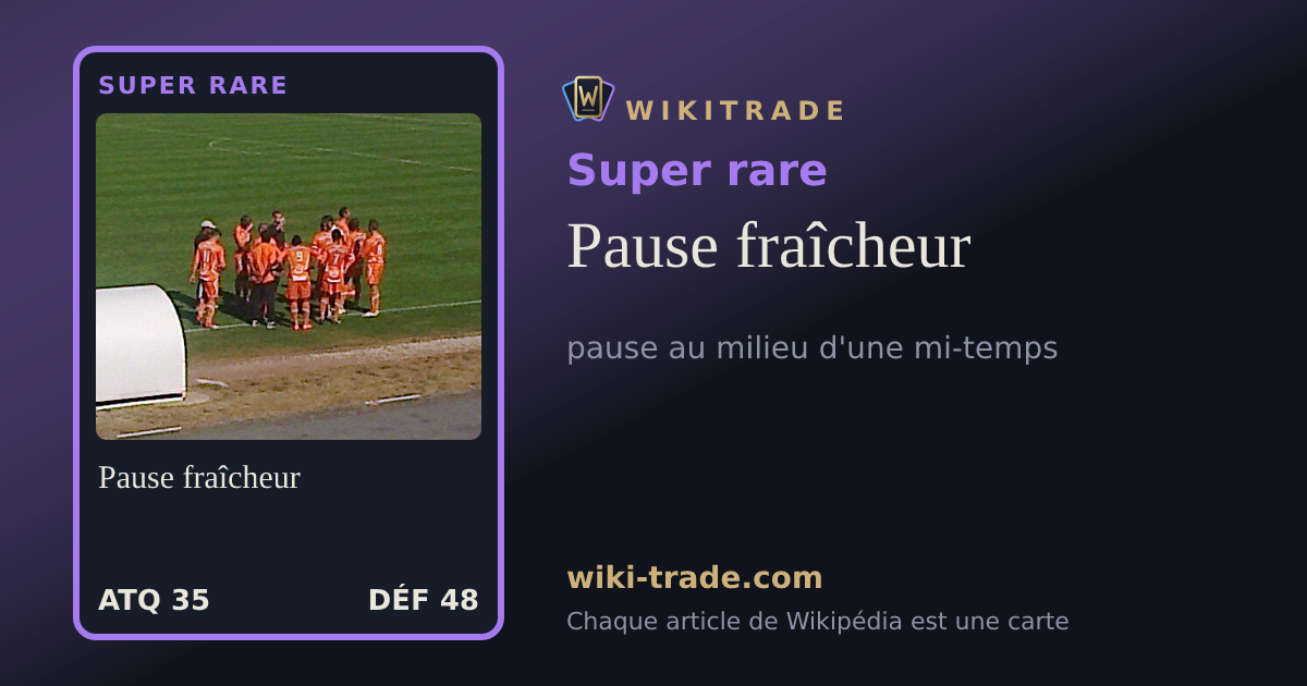 Pause fraîcheur — carte Super rare