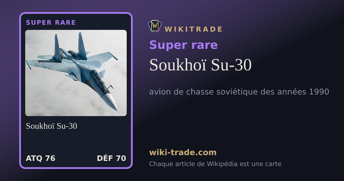 Soukhoï Su-30 — carte Super rare