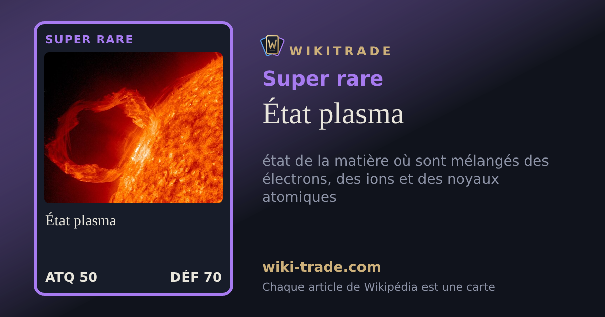 État plasma — carte Super rare