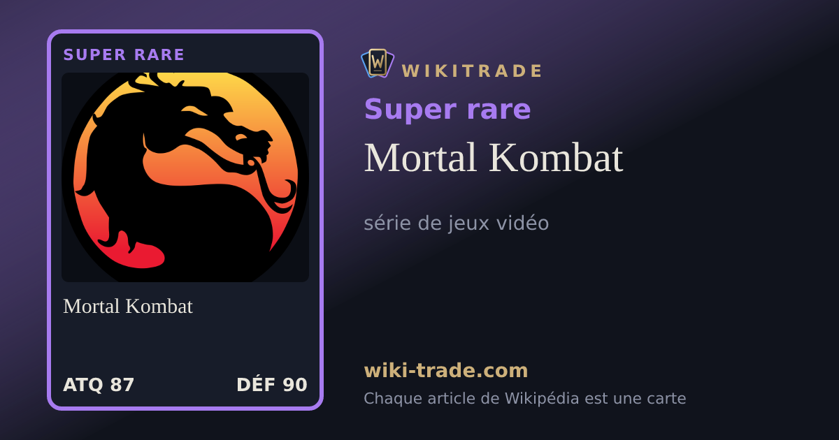 Mortal Kombat — carte Super rare
