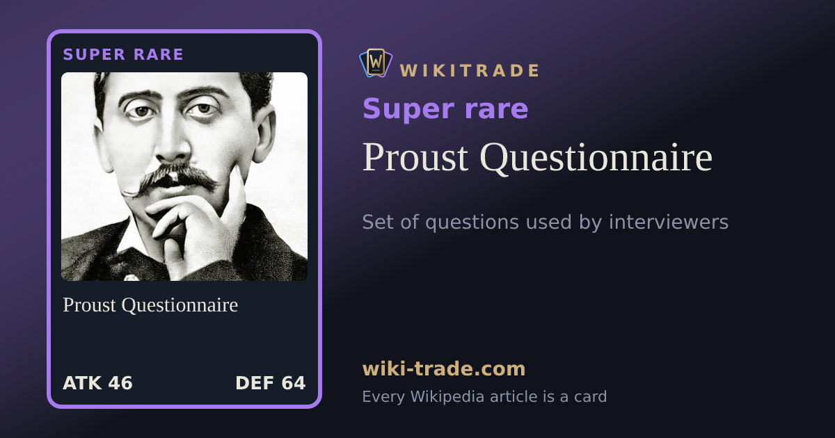 Proust Questionnaire — Super rare card