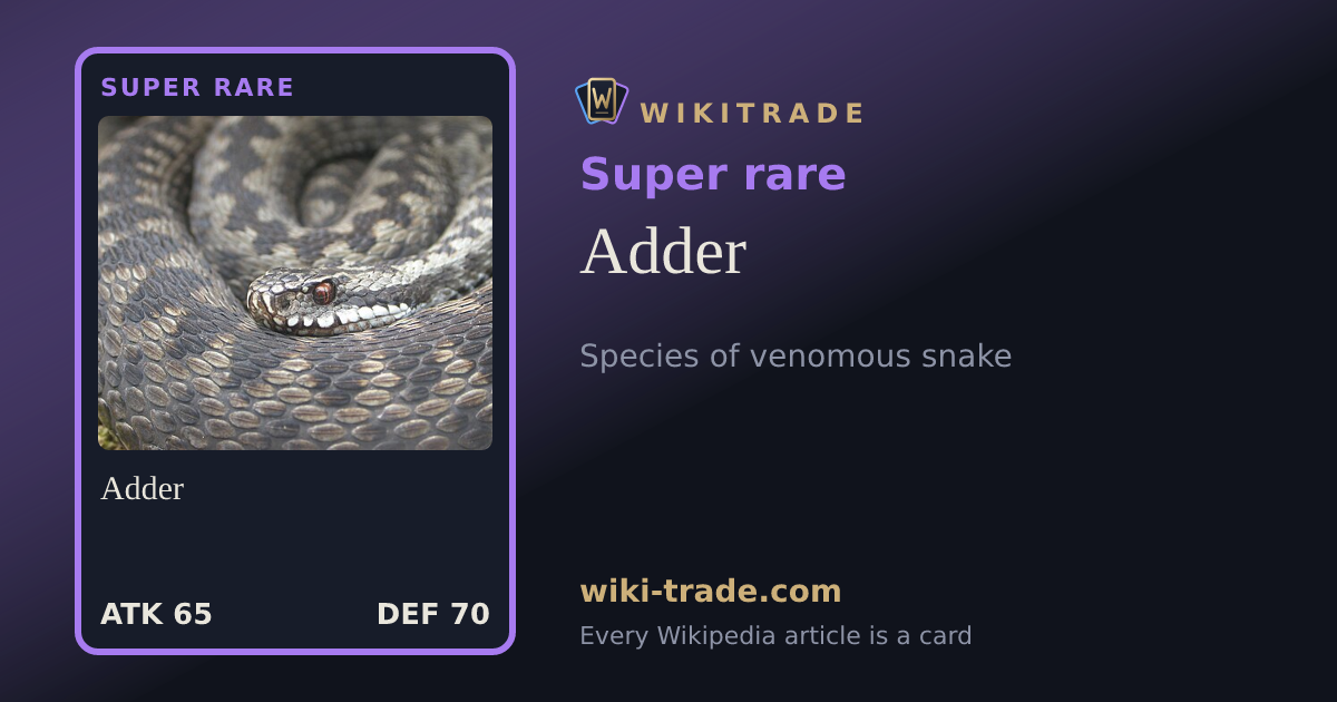 Adder — Super rare card