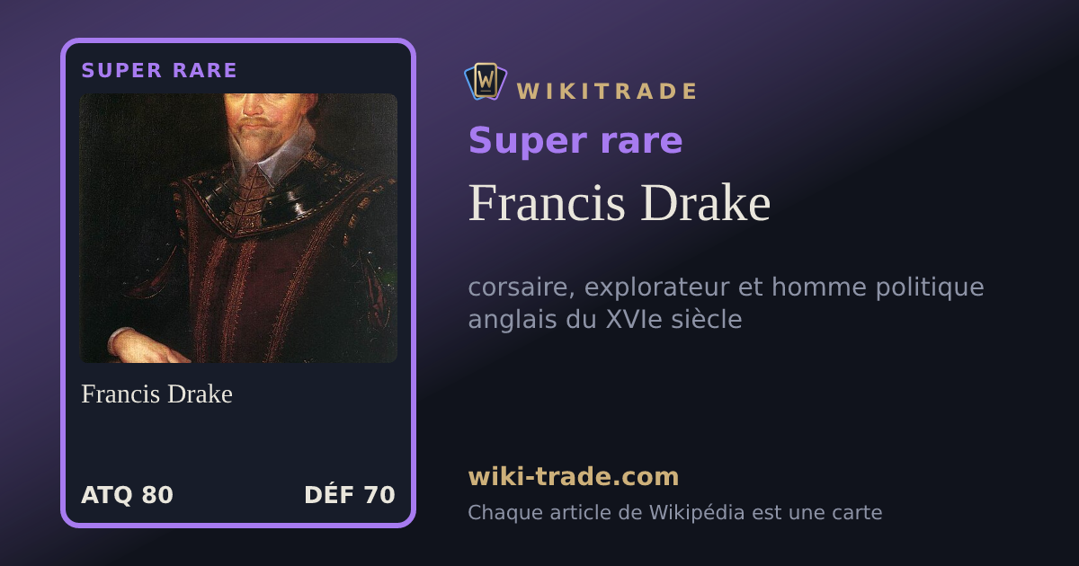 Francis Drake — carte Super rare