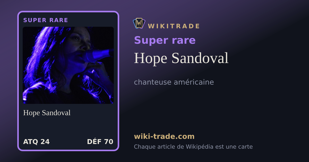 Hope Sandoval — carte Super rare