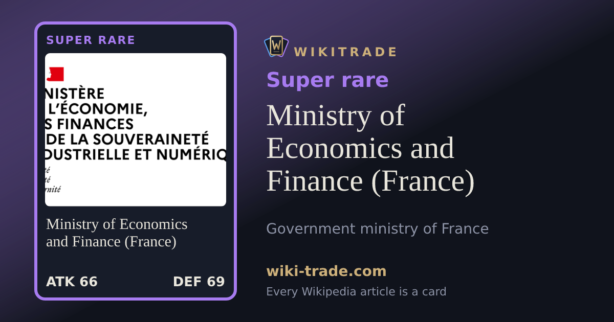 Ministry of Economics and Finance (France) — Super rare card