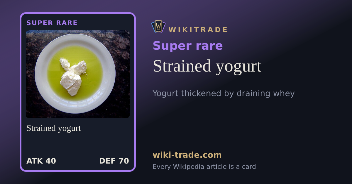 Strained yogurt — Super rare card