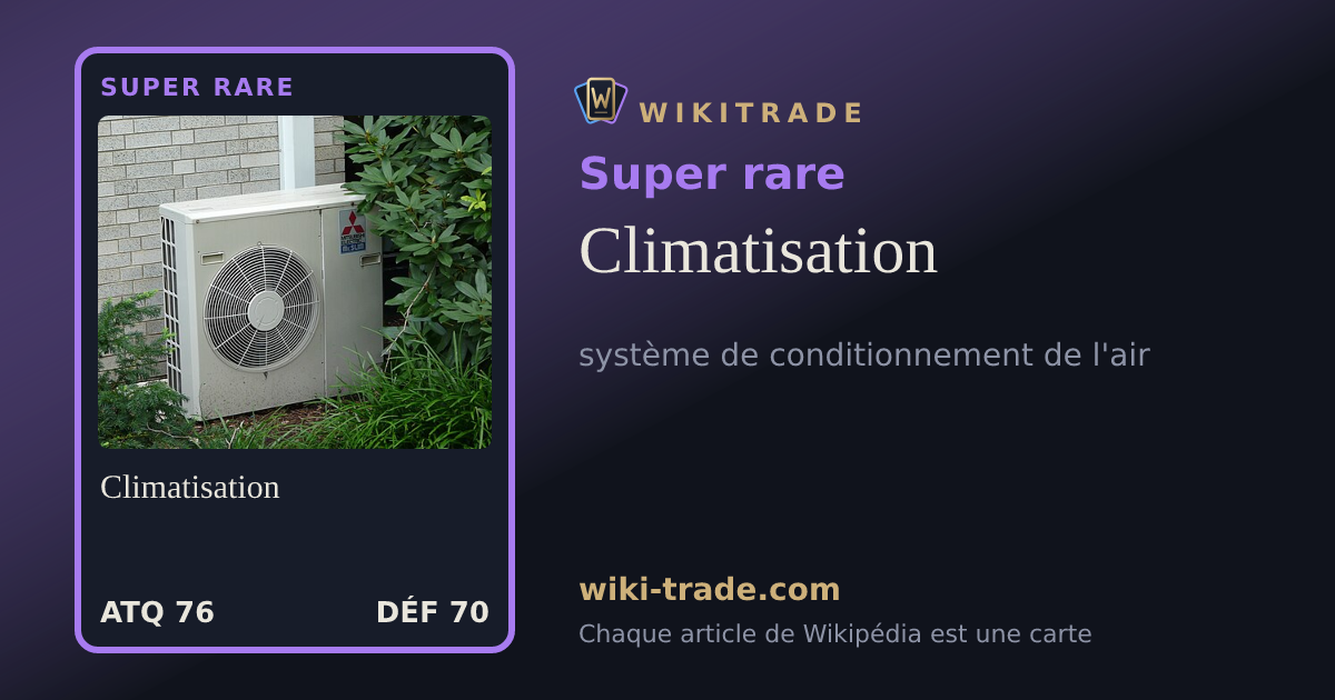 Climatisation — carte Super rare