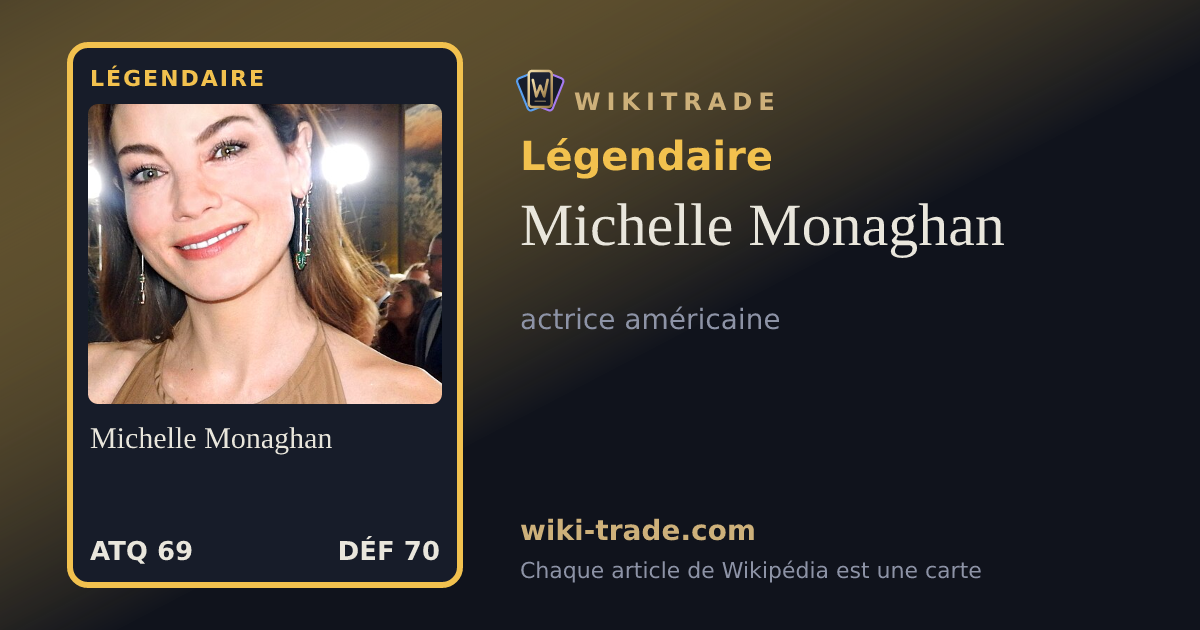 Michelle Monaghan — carte Légendaire