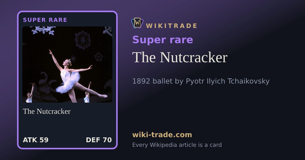 The Nutcracker — Super rare card