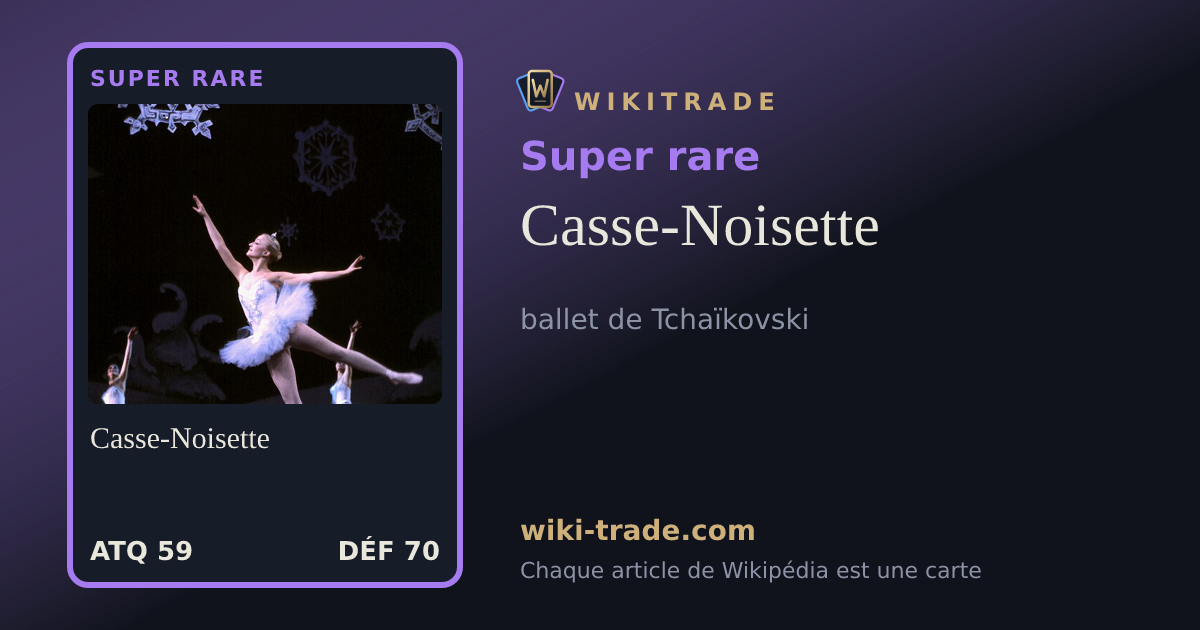 Casse-Noisette — carte Super rare