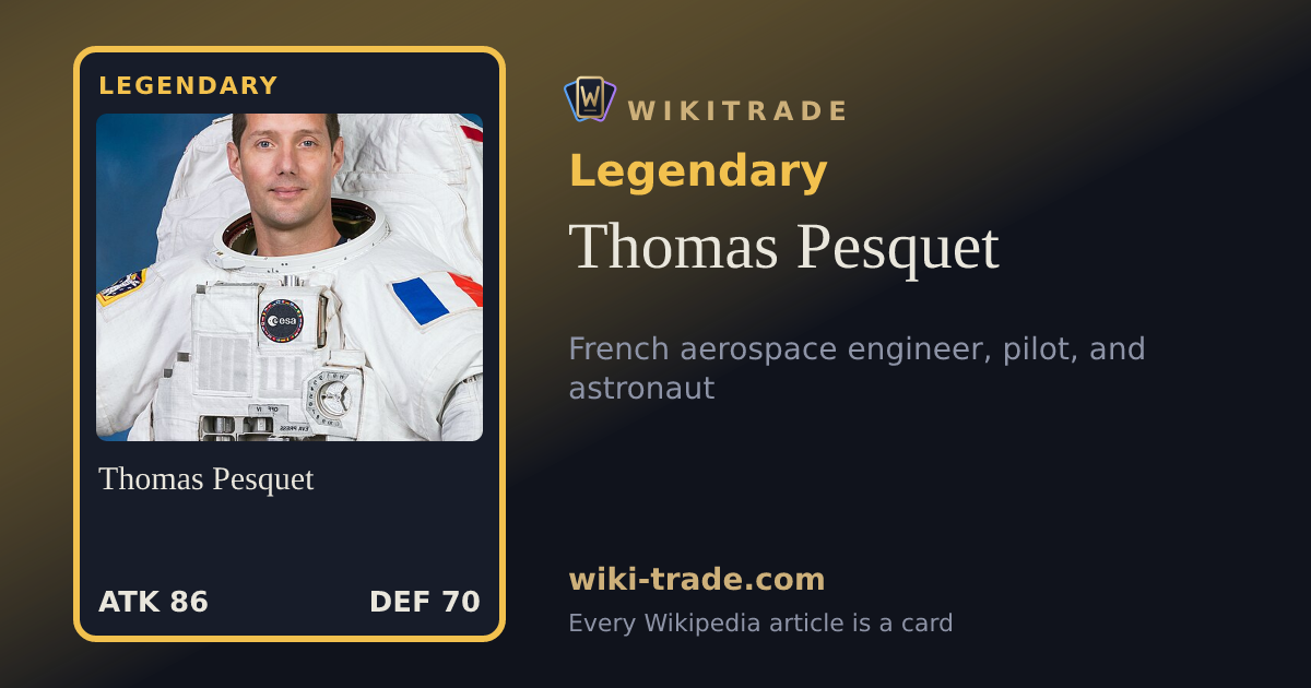 Thomas Pesquet — Legendary card