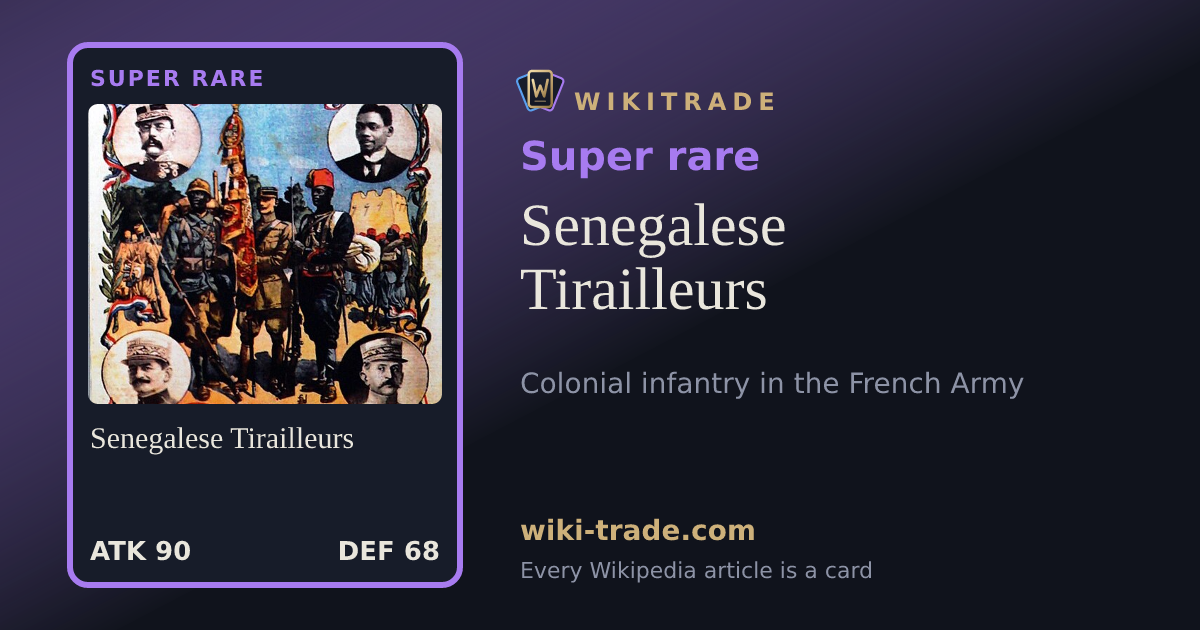 Senegalese Tirailleurs — Super rare card