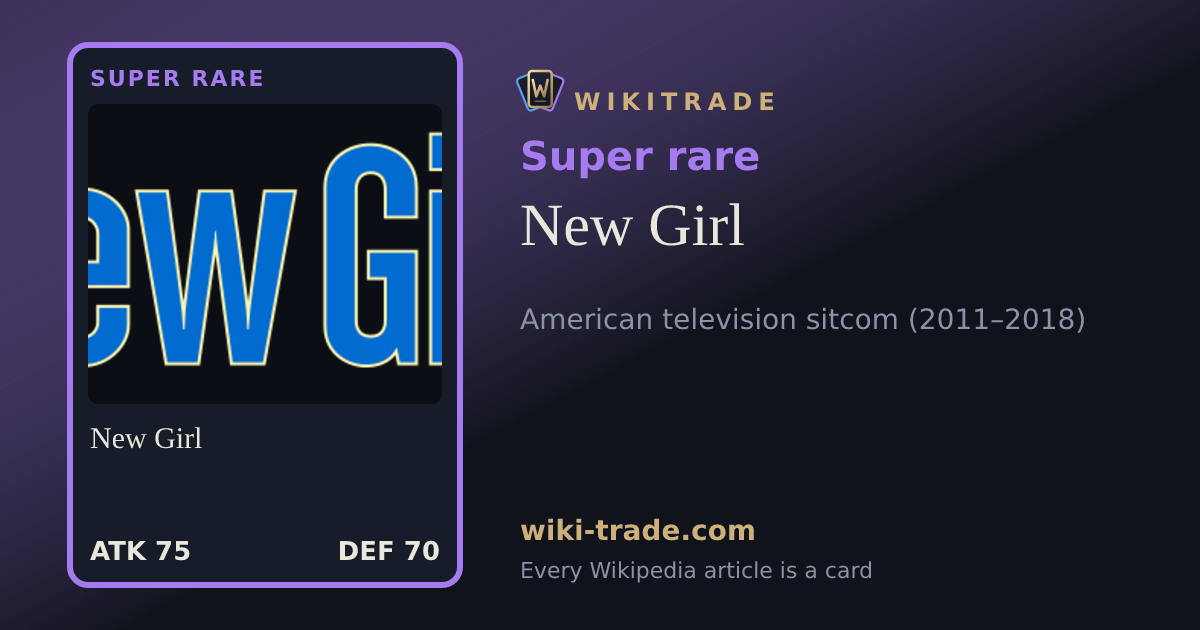 New Girl — Super rare card