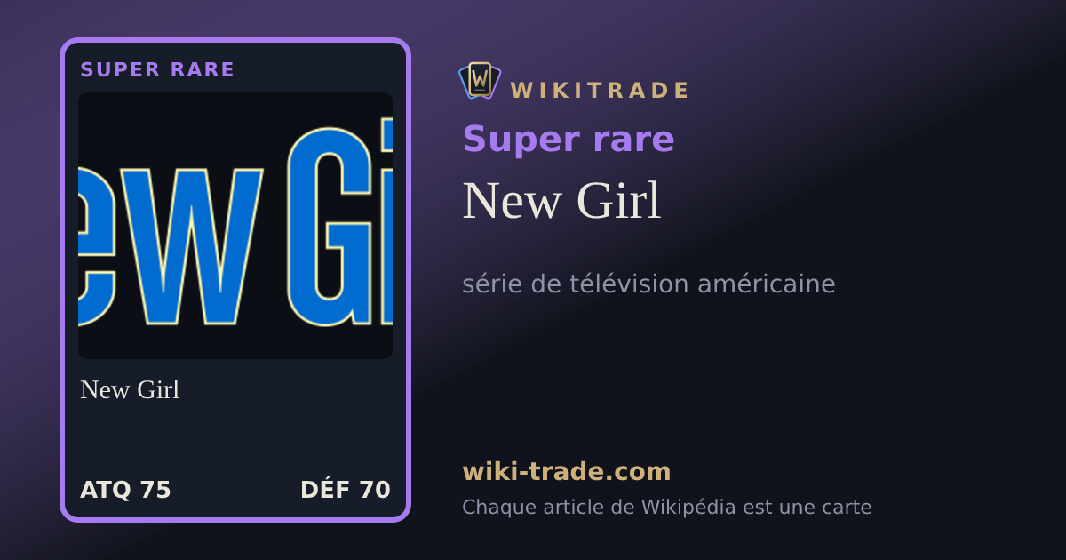 New Girl — carte Super rare