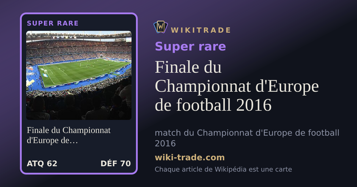 Finale du Championnat d'Europe de football 2016 — carte Super rare