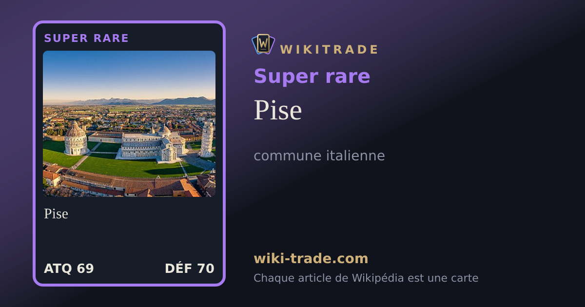 Pise — carte Super rare