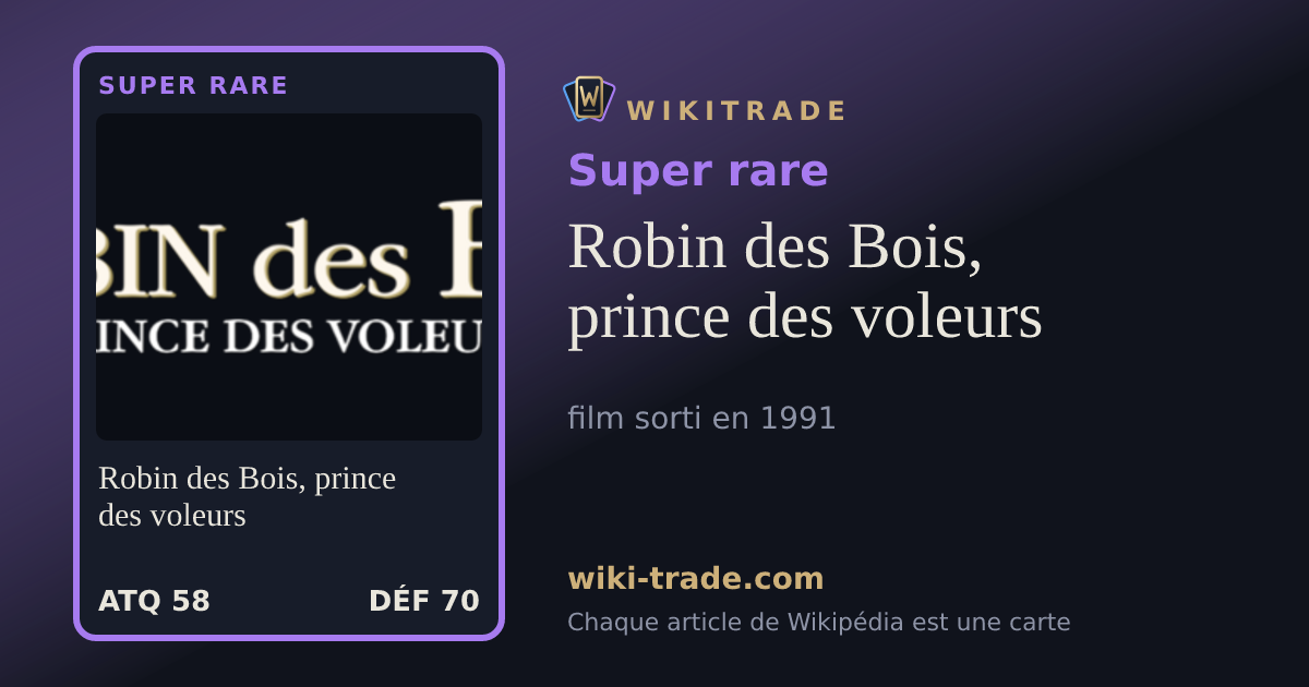 Robin des Bois, prince des voleurs — carte Super rare