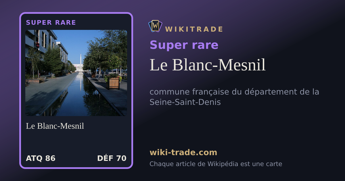 Le Blanc-Mesnil — carte Super rare