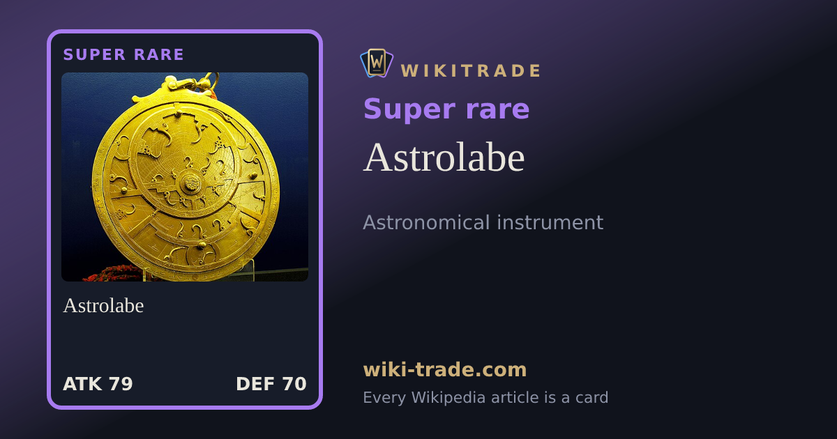 Astrolabe — Super rare card
