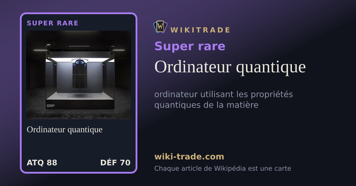 Ordinateur quantique — carte Super rare