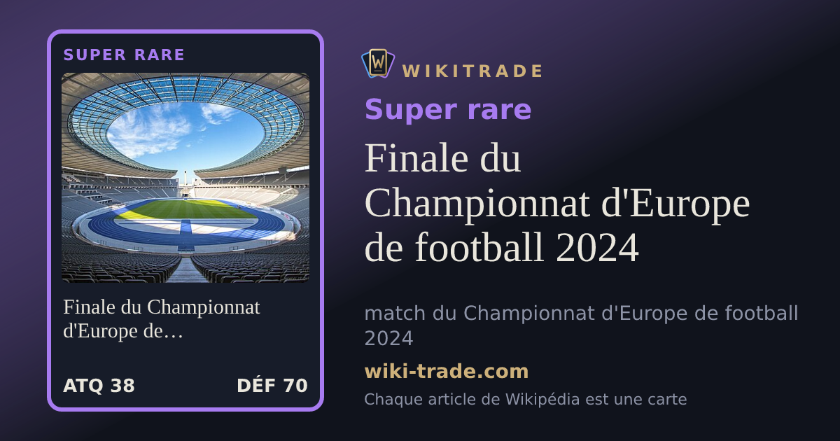 Finale du Championnat d'Europe de football 2024 — carte Super rare