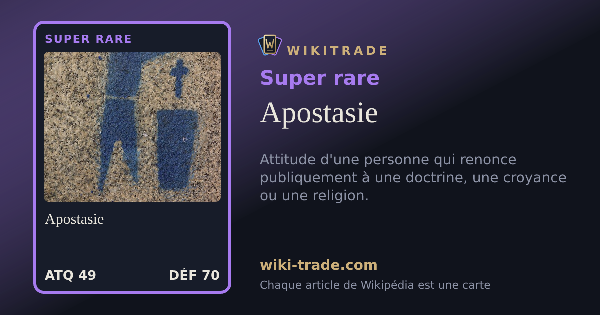 Apostasie — carte Super rare