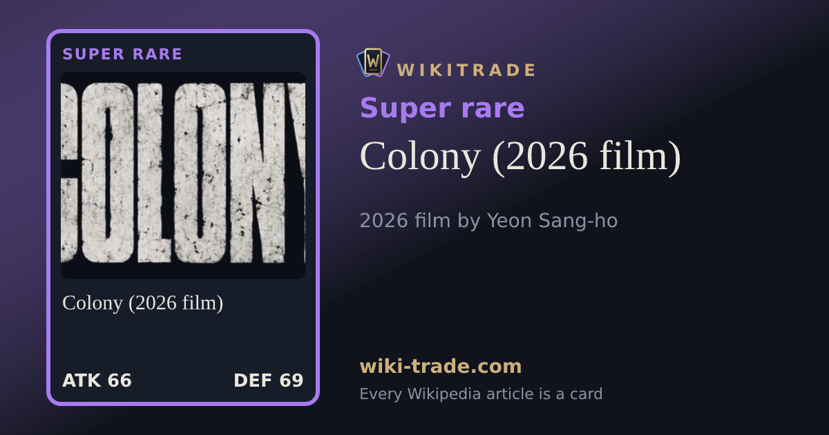 Colony (2026 film) — Super rare card