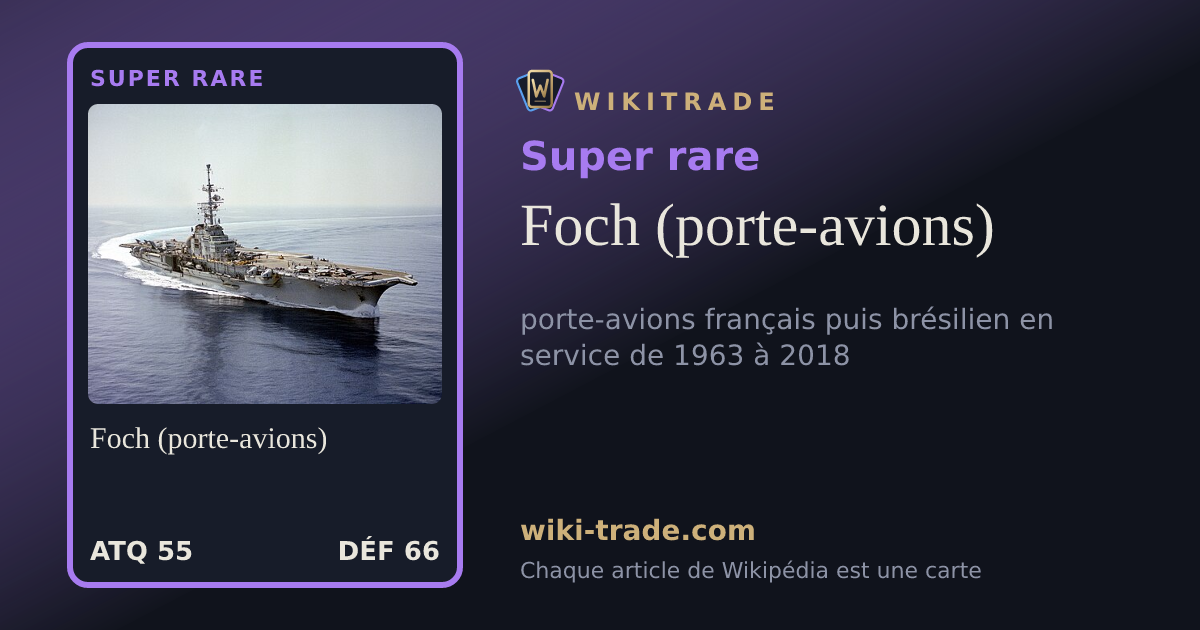 Foch (porte-avions) — carte Super rare