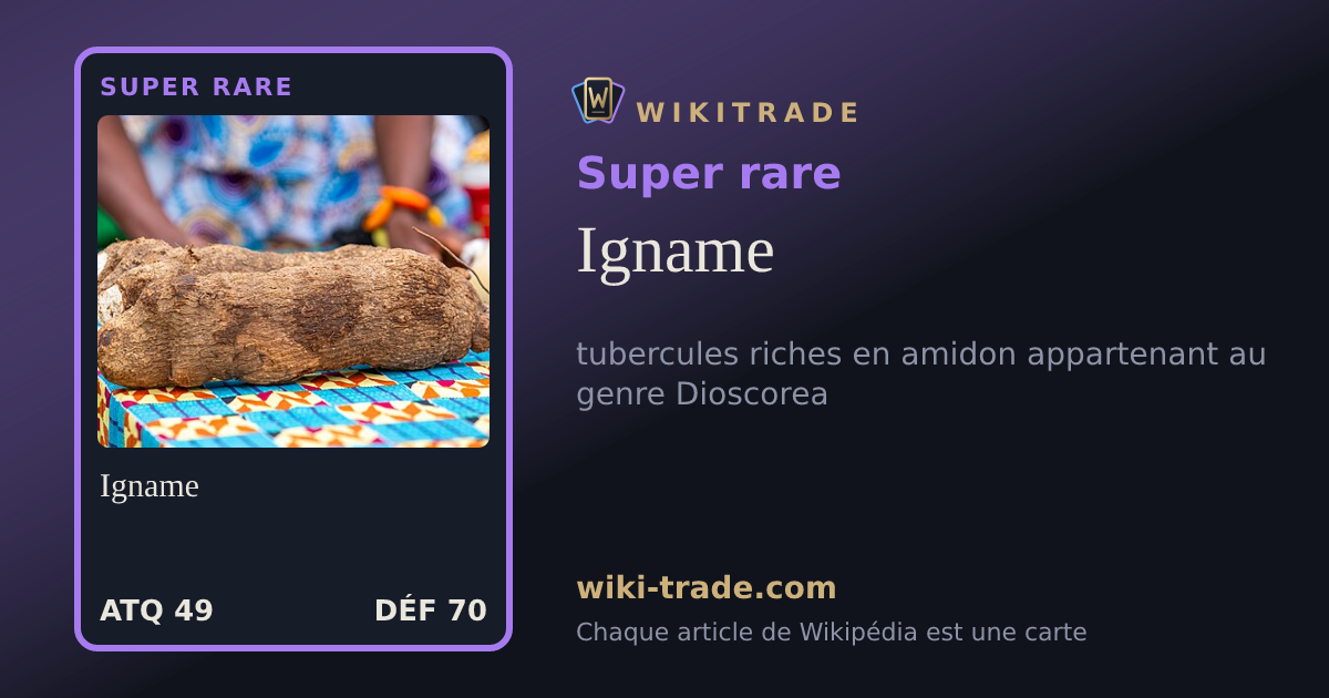 Igname — carte Super rare