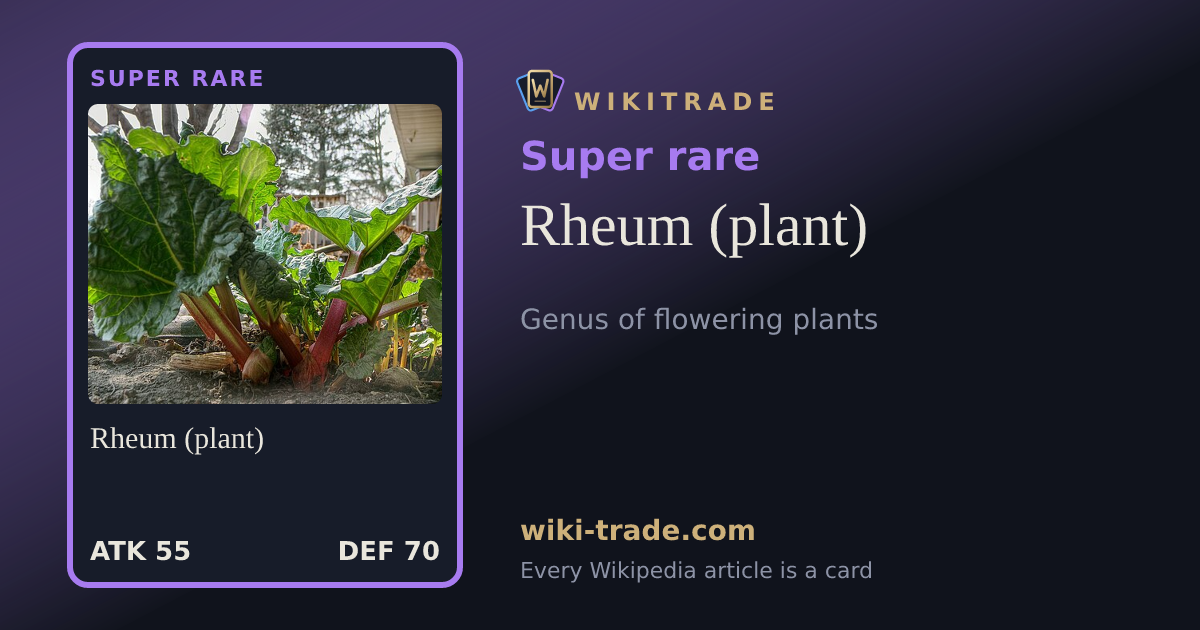 Rheum (plant) — Super rare card