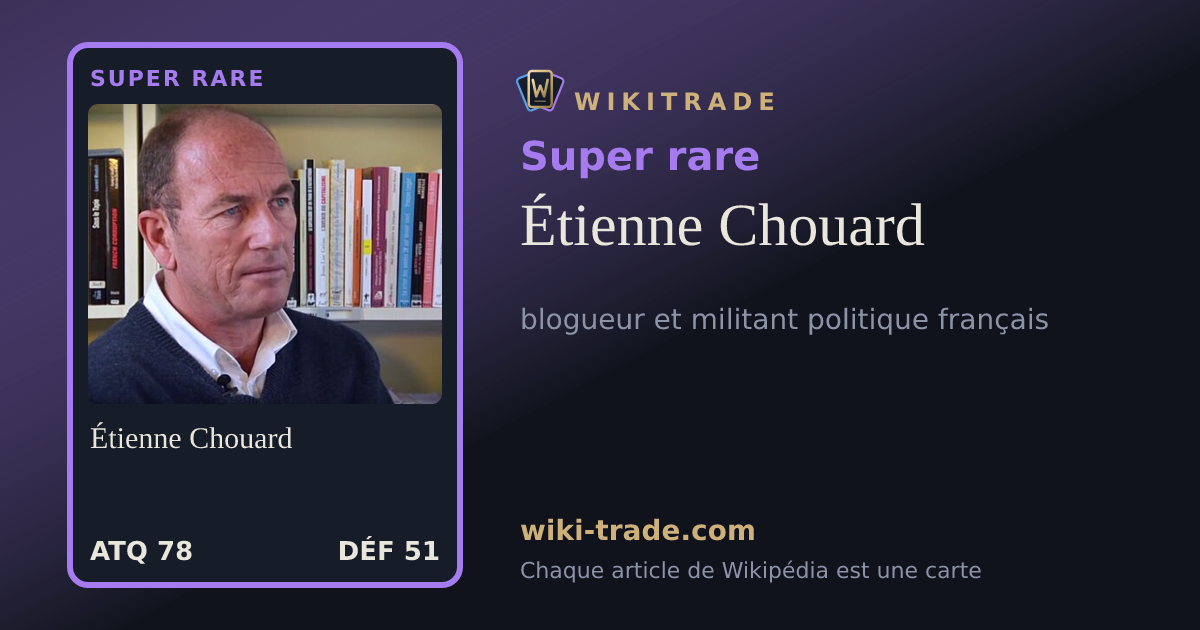 Étienne Chouard — carte Super rare
