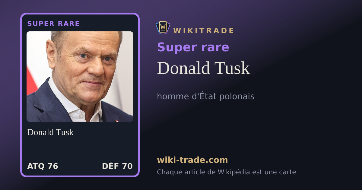 Donald Tusk — carte Super rare