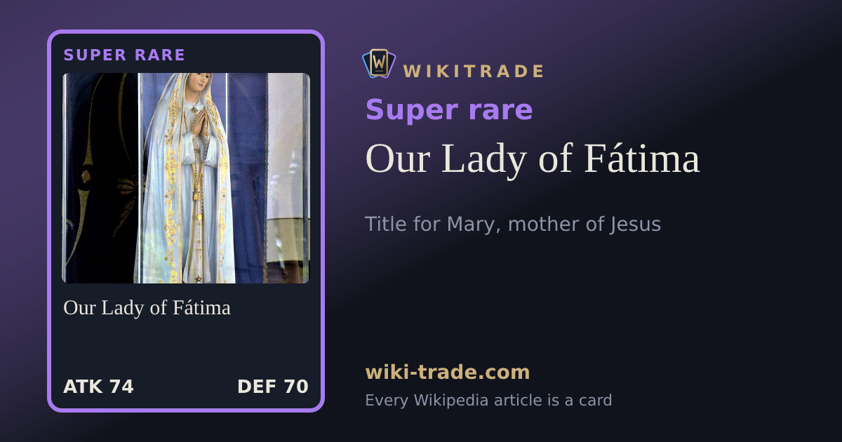 Our Lady of Fátima — Super rare card