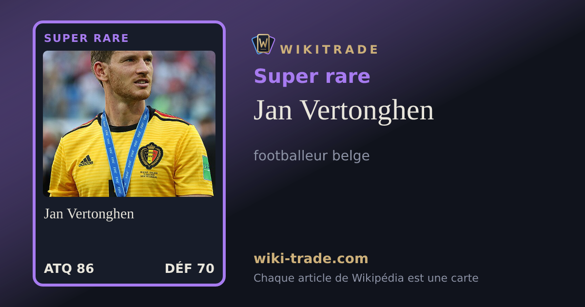 Jan Vertonghen — carte Super rare