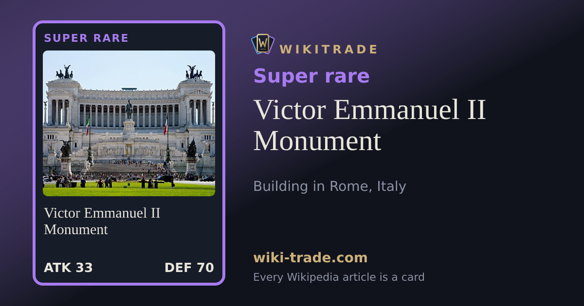 Victor Emmanuel II Monument — Super rare card