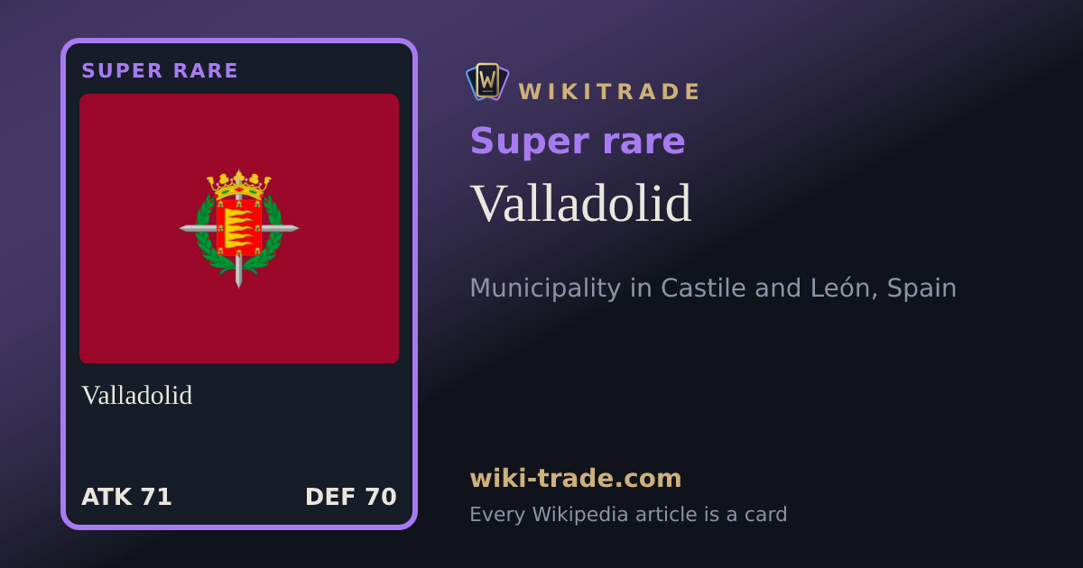 Valladolid — Super rare card