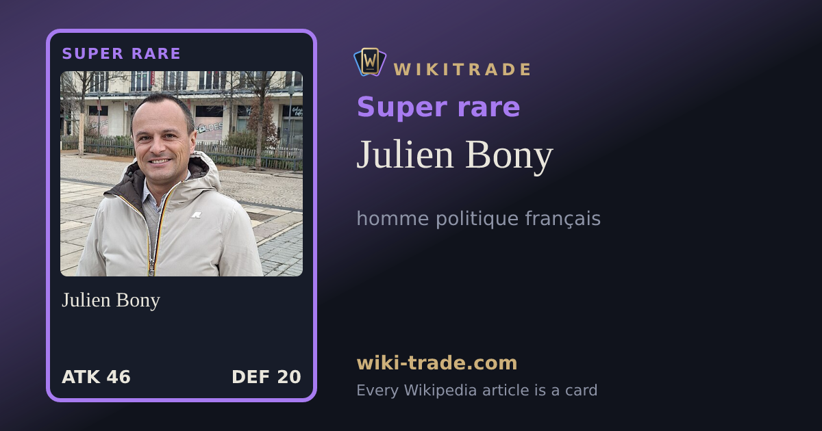 Julien Bony — Super rare card