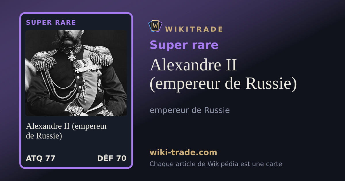 Alexandre II (empereur de Russie) — carte Super rare