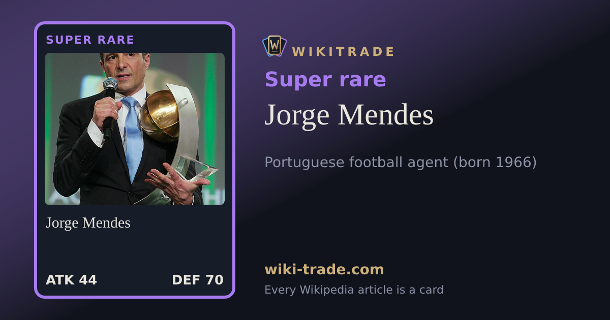 Jorge Mendes — Super rare card