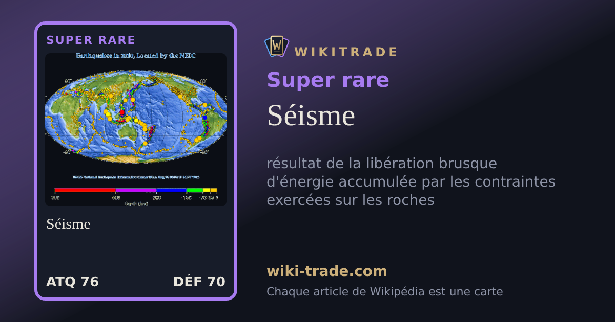 Séisme — carte Super rare