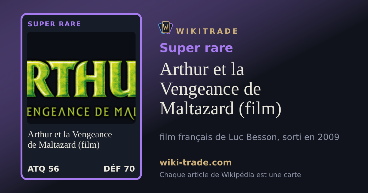 Arthur et la Vengeance de Maltazard (film) — carte Super rare