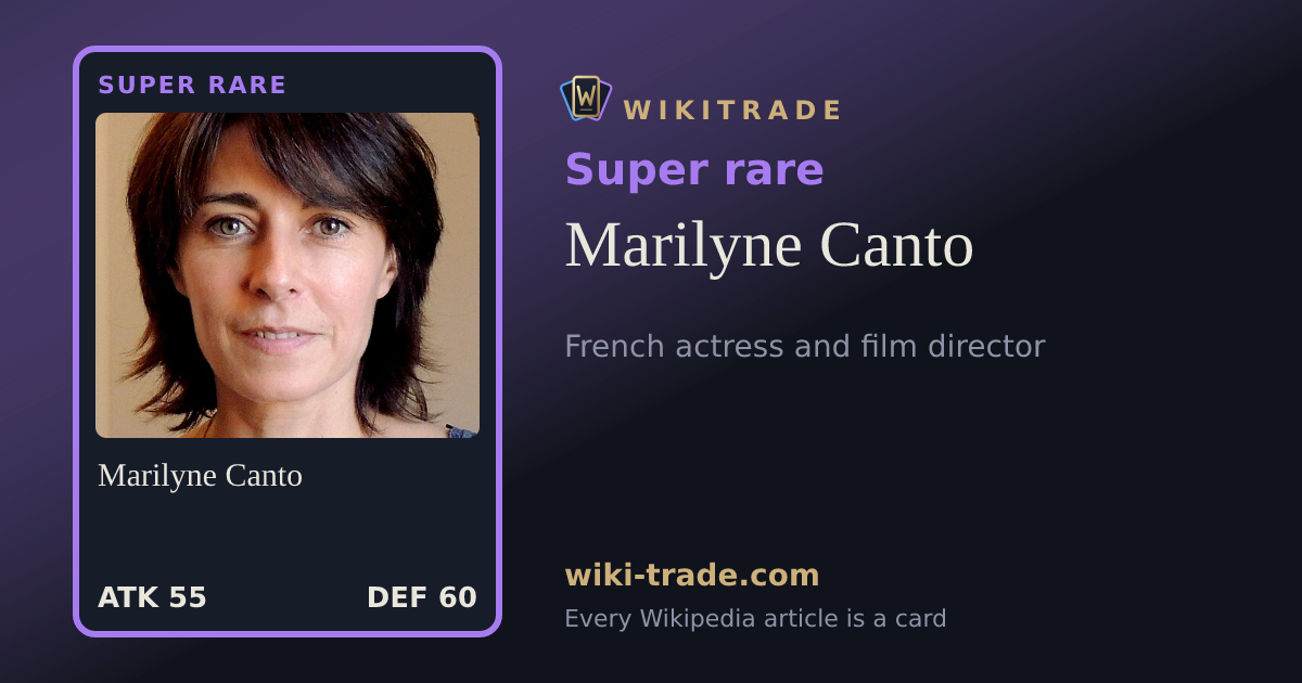 Marilyne Canto — Super rare card