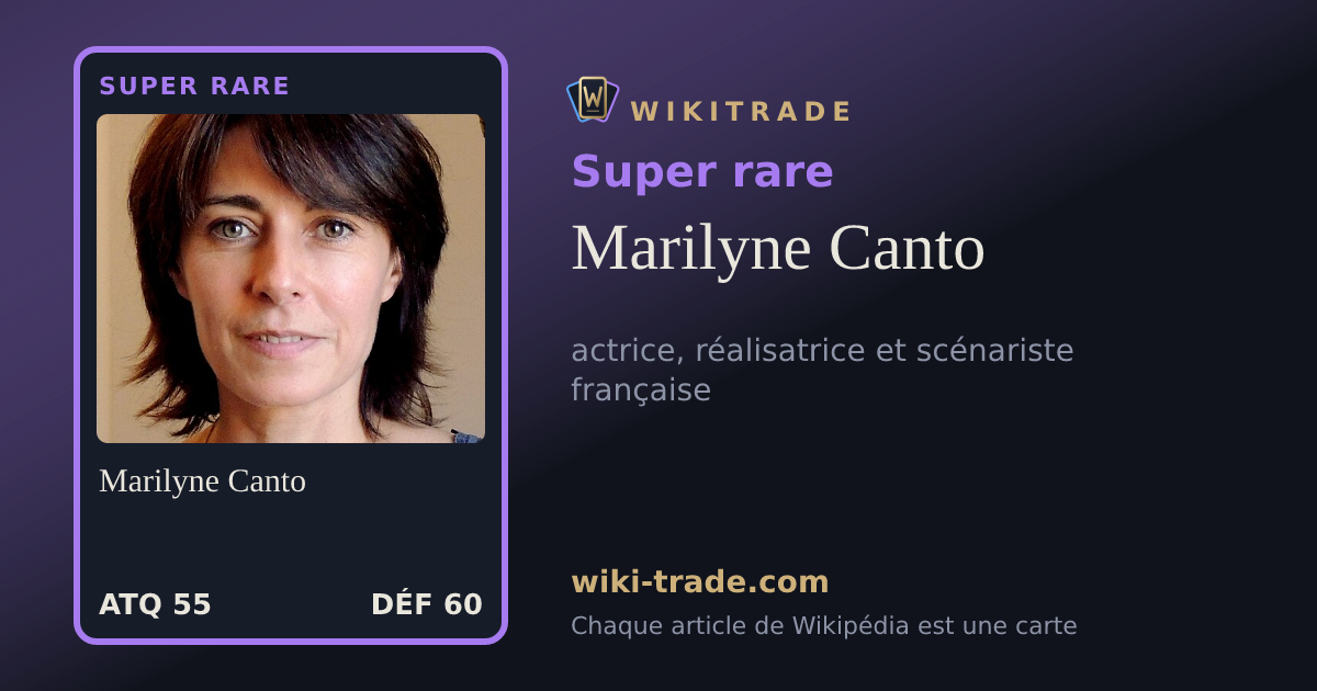 Marilyne Canto — carte Super rare
