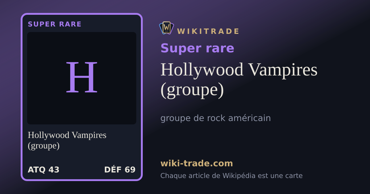 Hollywood Vampires (groupe) — carte Super rare