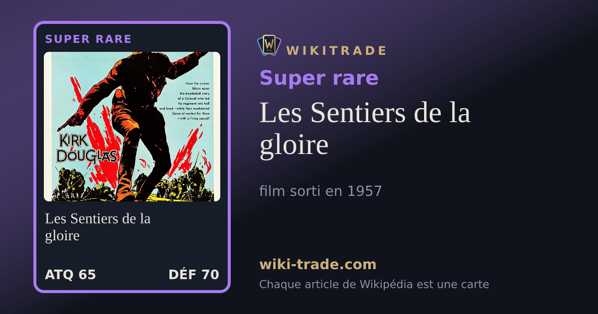 Les Sentiers de la gloire — carte Super rare