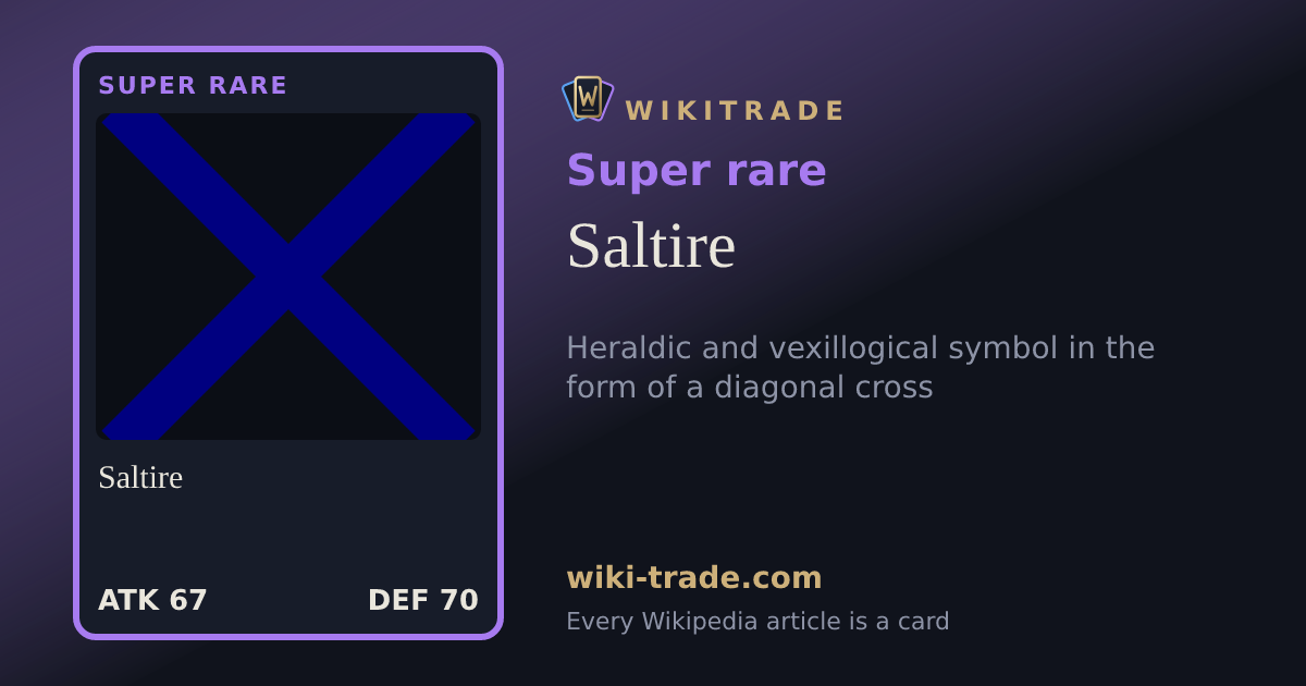 Saltire — Super rare card
